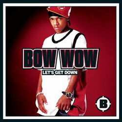 Lets Get Down - Bow Wow (Featuring Baby) album art