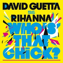 Who's That Chick? (feat. Rihanna) album art