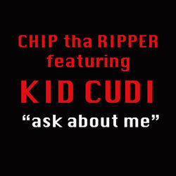 Ask About Me [with Chip Tha Rapper] album art