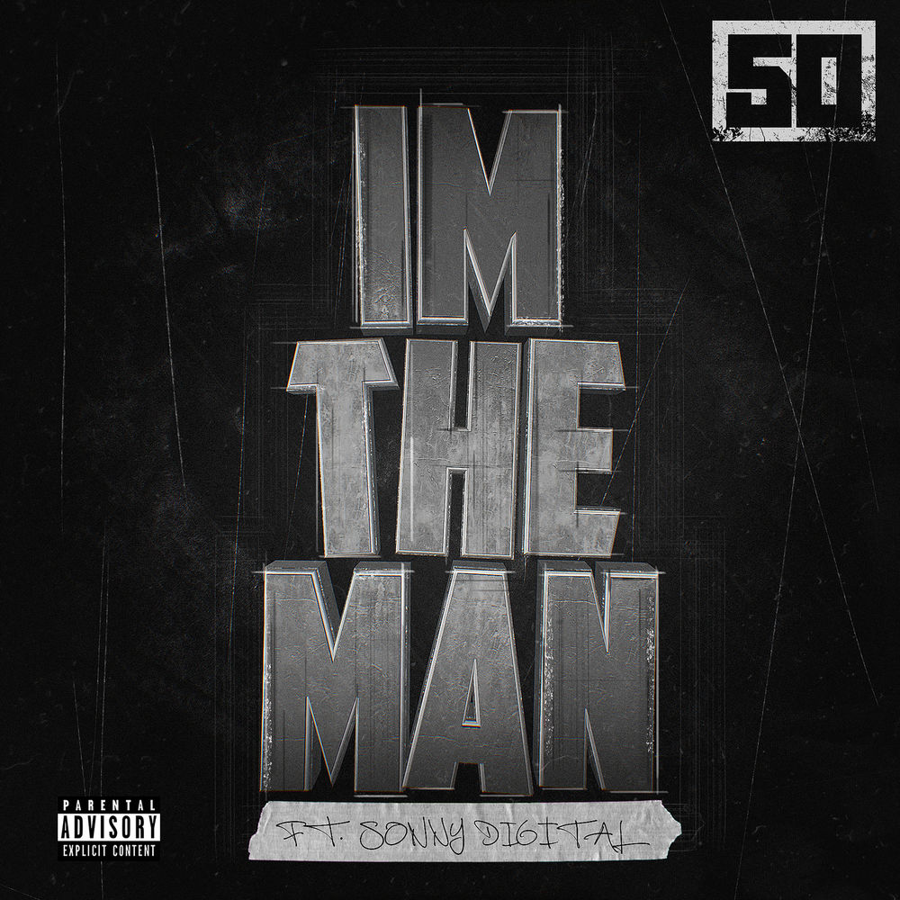 I'm The Man (ft. Sonny Digital) album art