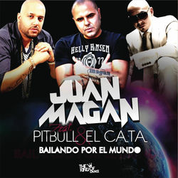 Bailando Por El Mundo (feat. El Cata and Juan Magan) album art
