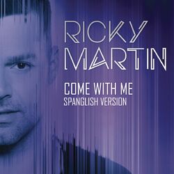 Come With Me (Spanglish) album art
