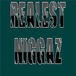 The Realest Niggaz album art