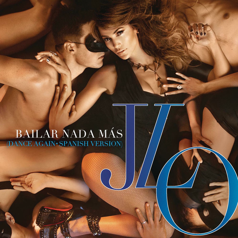 Bailar Nada (Dance Again) album art