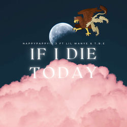 If I Die Today album art