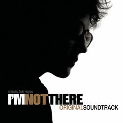 I'm Not There album art