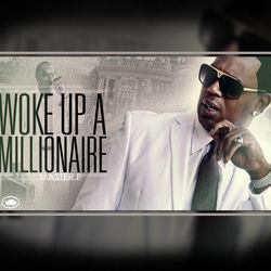 Woke Up A Millionaire album art