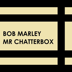 Mr. Chatterbox [Alternate Take] album art
