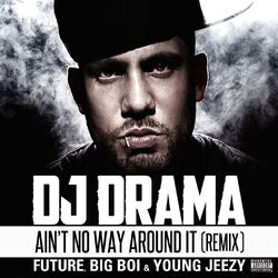 Aint No Way Around It Remix album art