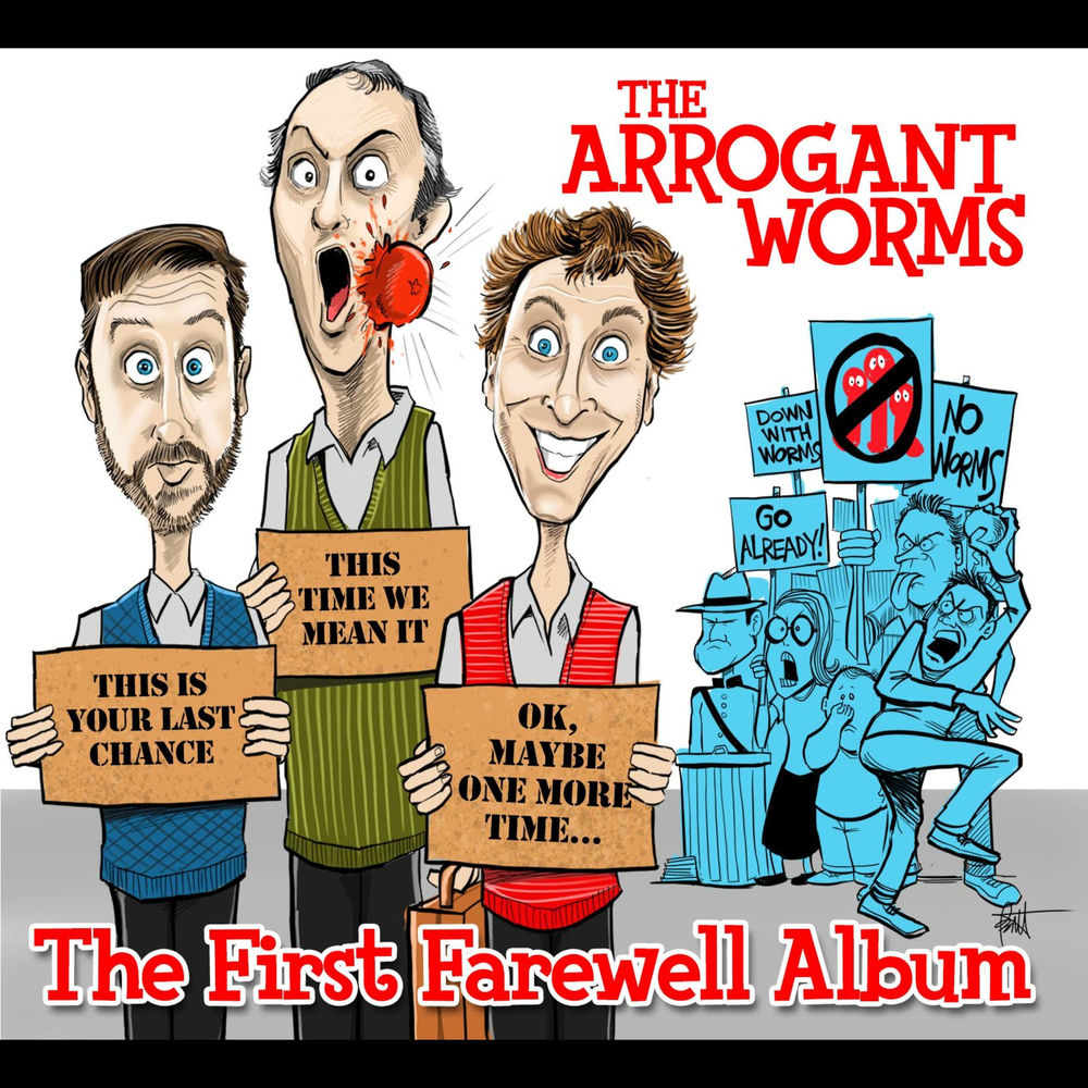 Arrogant Worms