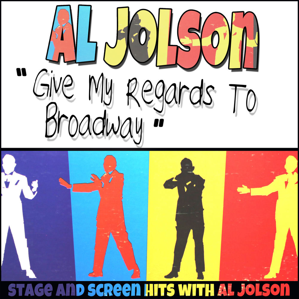 Give My Regards To Broadway album art