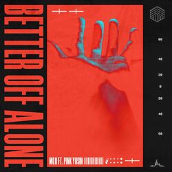 Better Off Alone album art