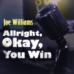Alright, Okay, You Win album art