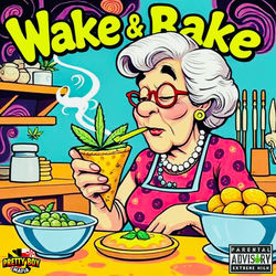 Wake & Bake album art