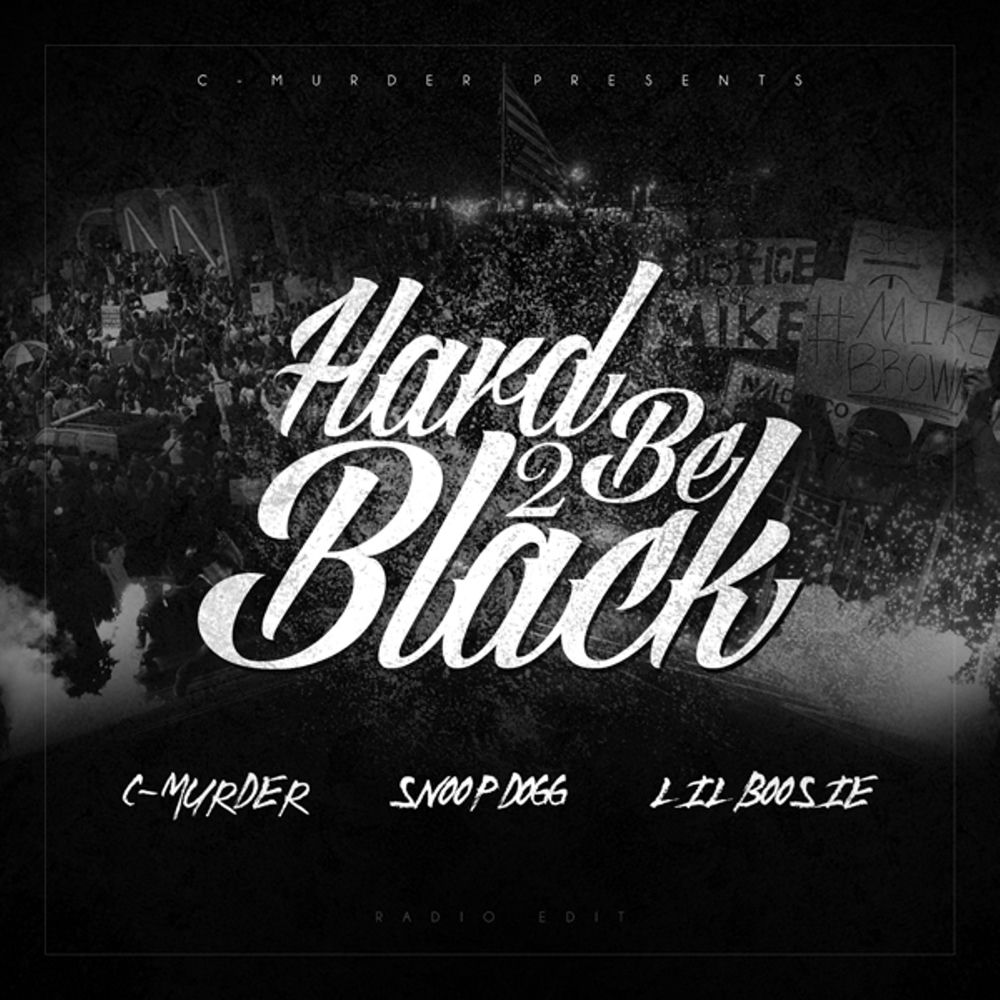 Hard 2 Be Black (feat. Snoop Dogg & Boosie Badazz) album art