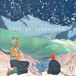 The Love of Everything