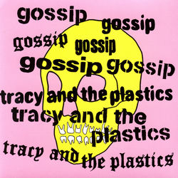 Tracy And The Plastics